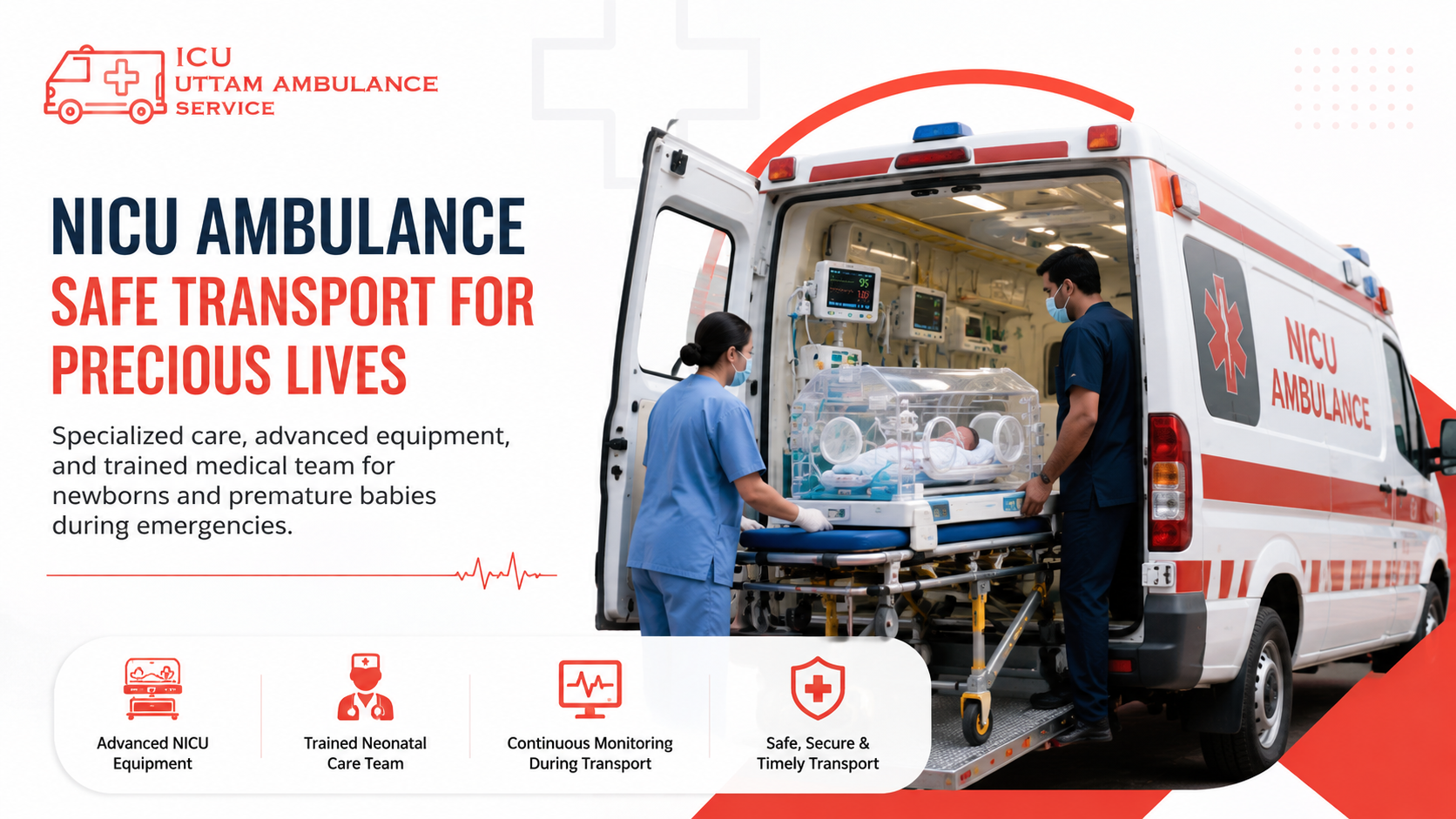 NICU ambulance transporting a premature newborn requiring specialized medical care